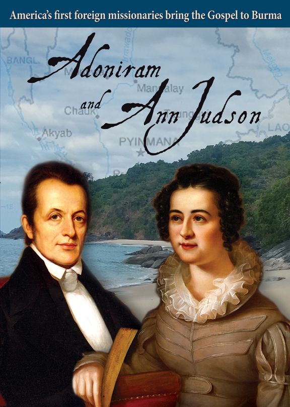 Adoniram and Ann Judson - best christian missionaries movies