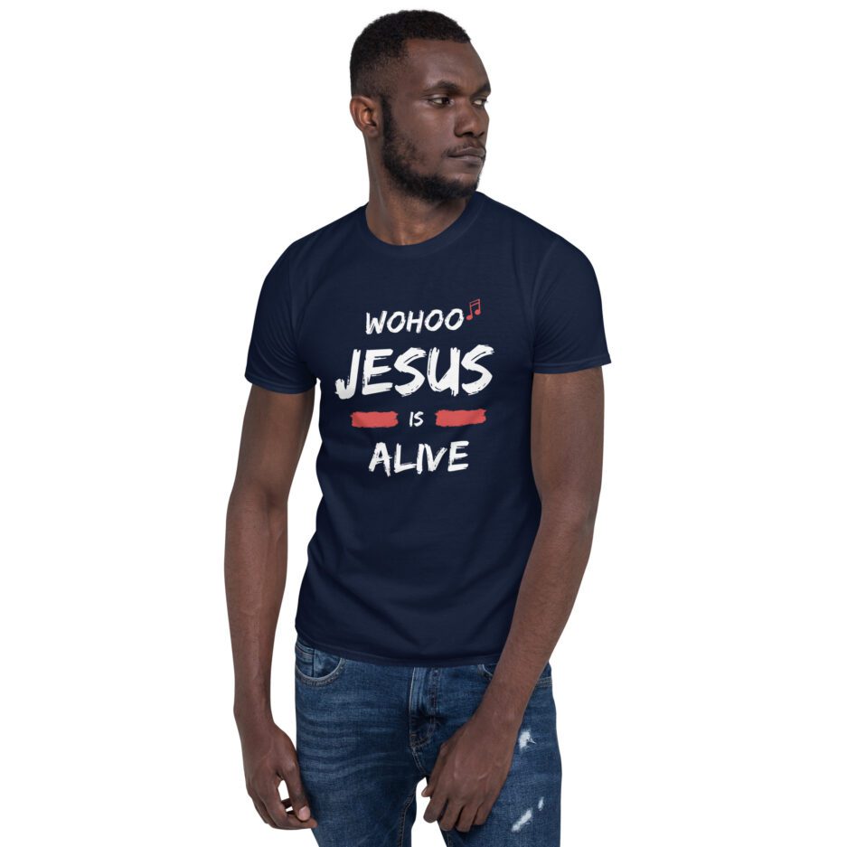 Buy Wohoo (Jesus is alive) t-shirt